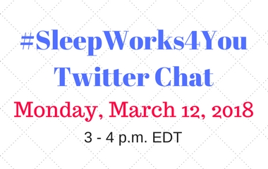 Sleep Works for You Twitter chat