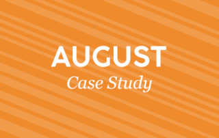 Case Study of the Month August