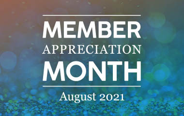 Member Appreciation Month 2021