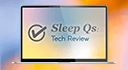 Sleep Qs: Tech Review