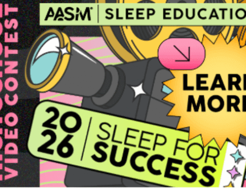 Lights, camera, sleep! Enter the 2026 AASM High School Video Contest